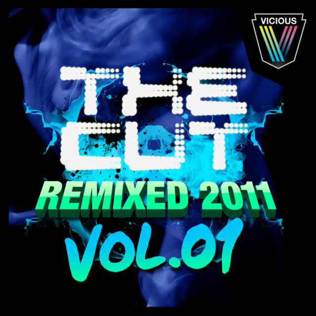 The Cut Remixed 2011 Vol 1