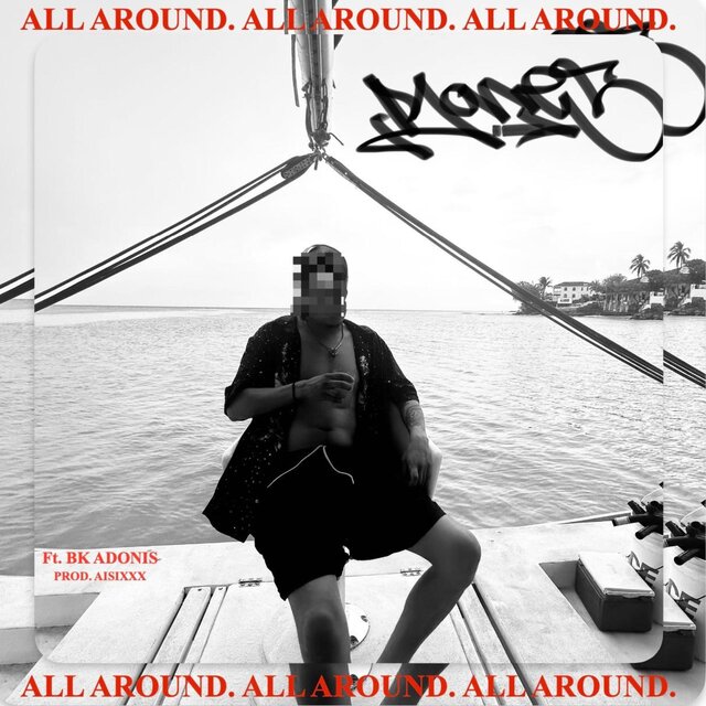 All Around (feat. BK Adonis)