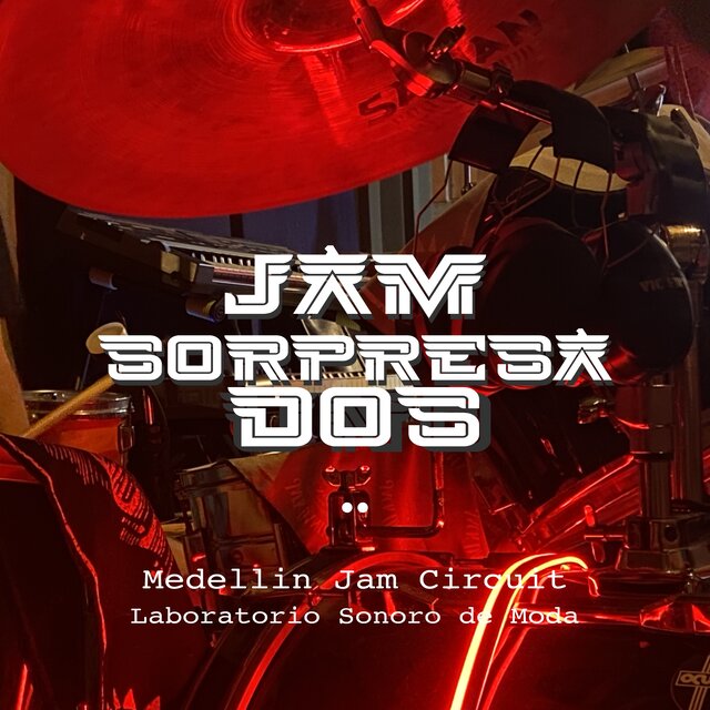 Medellin Jam Circuit - Jam Sorpresa Nº 2