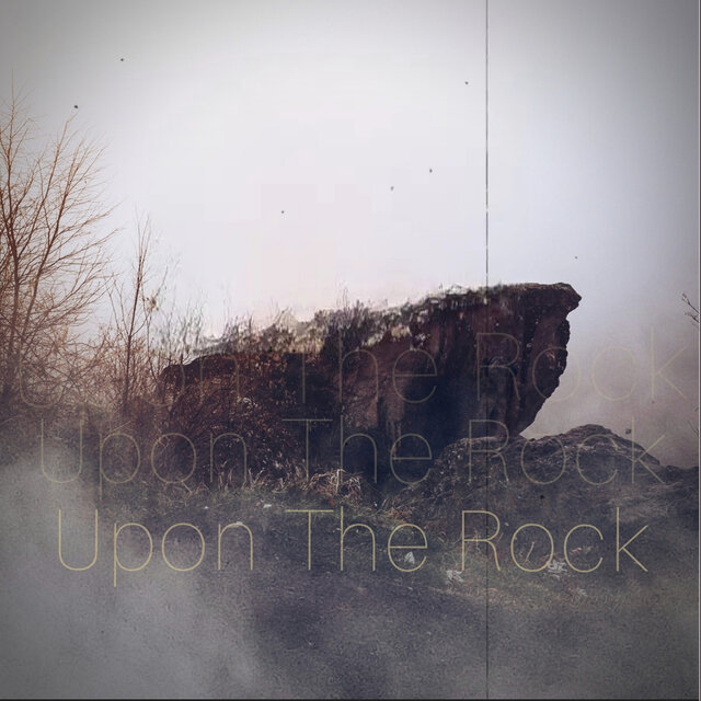 Upon the Rock