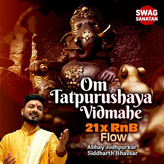 Om Tatpurushaya Vidmahe - 21x RnB Flow