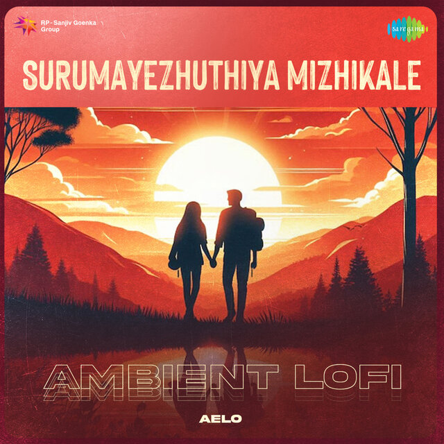Surumayezhuthiya Mizhikale (Ambient Lofi)