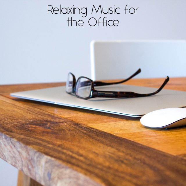 Relaxing Music for the Office