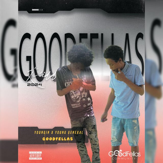 Goodfellas (feat. Young general & Youngin)