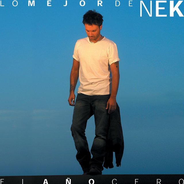 Lo mejor de Nek: El ano cero