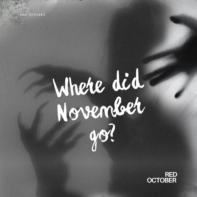 Where Did November Go?