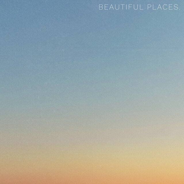 beautiful places.