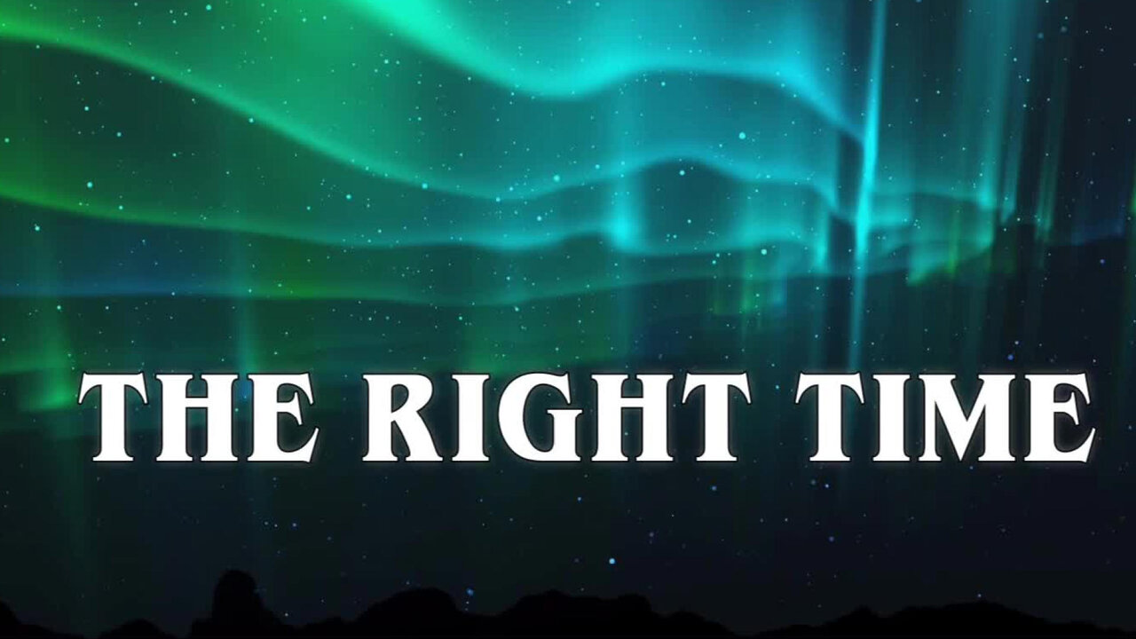 The Right Time (Lyric Video)