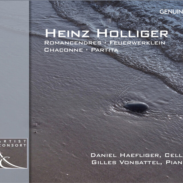 Holliger: Romancendres, Feuerwerklein, Chaconne & Partita