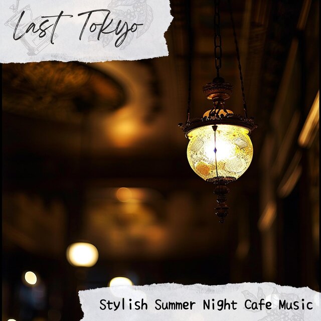 Stylish Summer Night Cafe Music