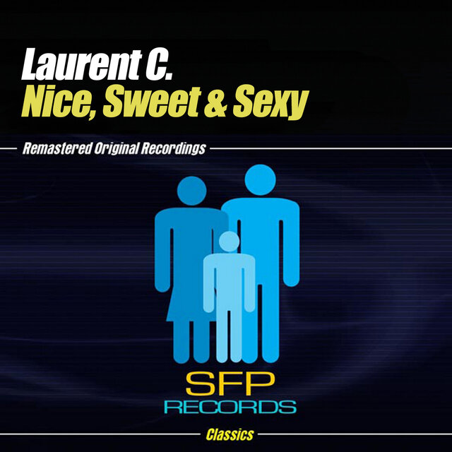 Nice, Sweet & Sexy