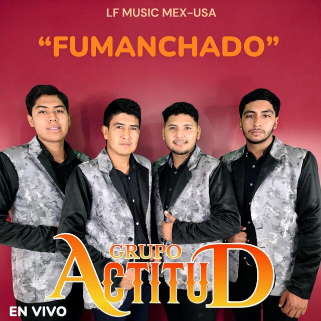 FUMANCHADO-GRUPO ACTITUD EN VIVO