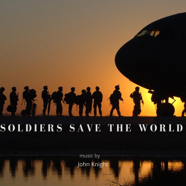 Soldiers Save The World