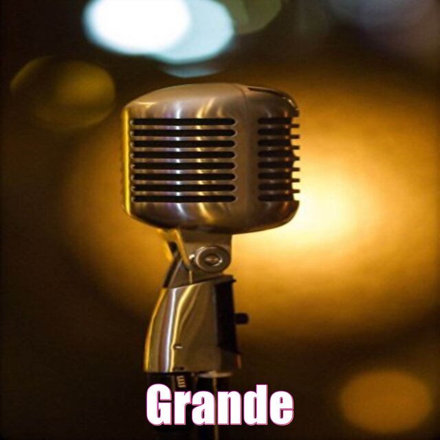 Grande