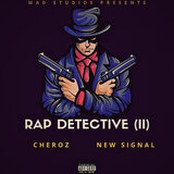 Rap Detective (II)