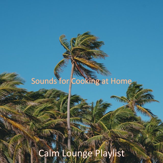 Sounds for Cooking at Home