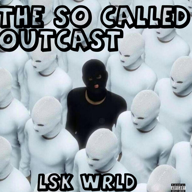 The So Called Outcast