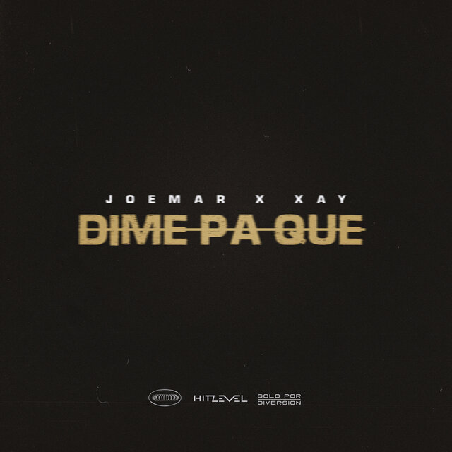 Dime Pa Que