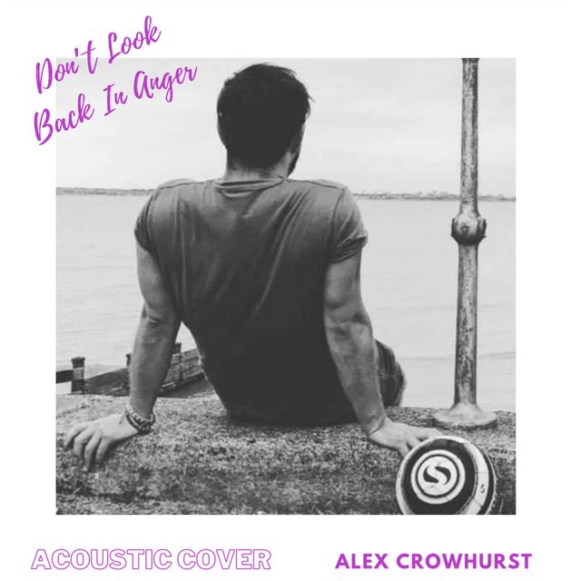 Don't Look Back In Anger (Acoustic)