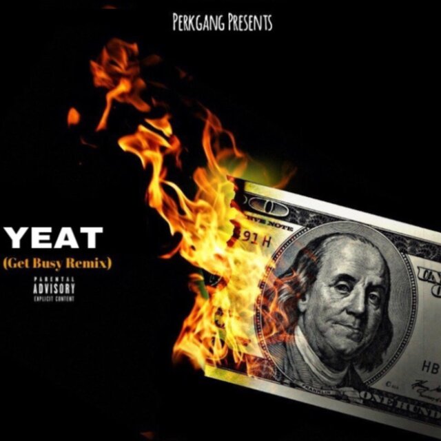 Yeat (Get Busy) (Remix)