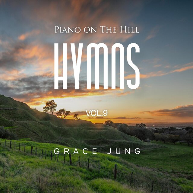 Piano on the Hill _ Hymns, Vol.9