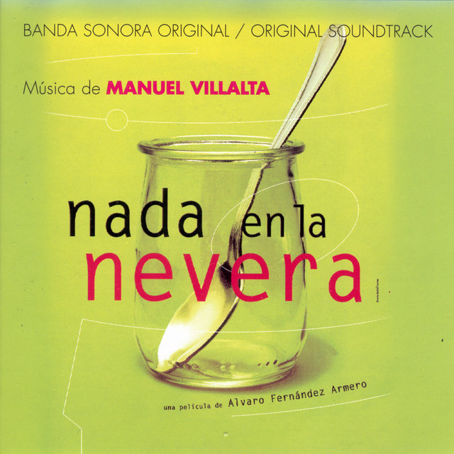 Nada En La Nevera (Banda Sonora Original)
