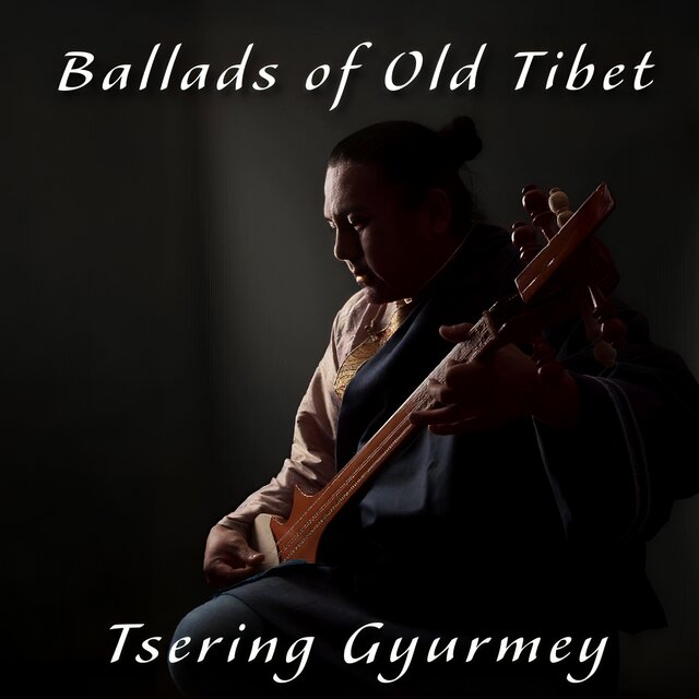 Ballads of Old Tibet