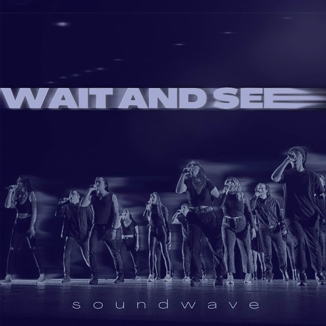 Wait and See