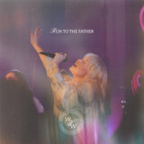 Run To The Father