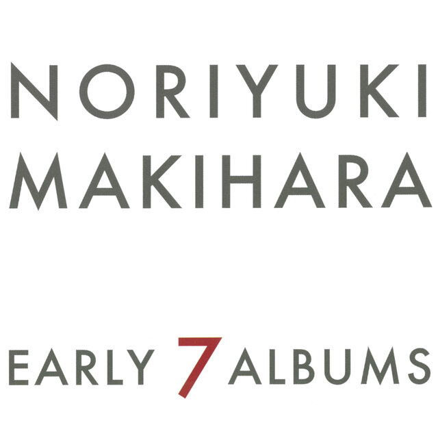 EARLY 7 ALBUMS