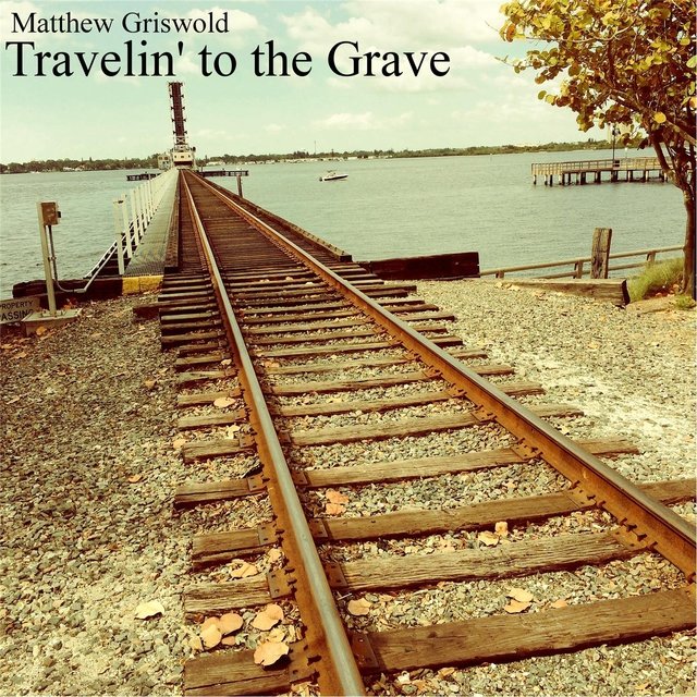 Travelin' to the Grave