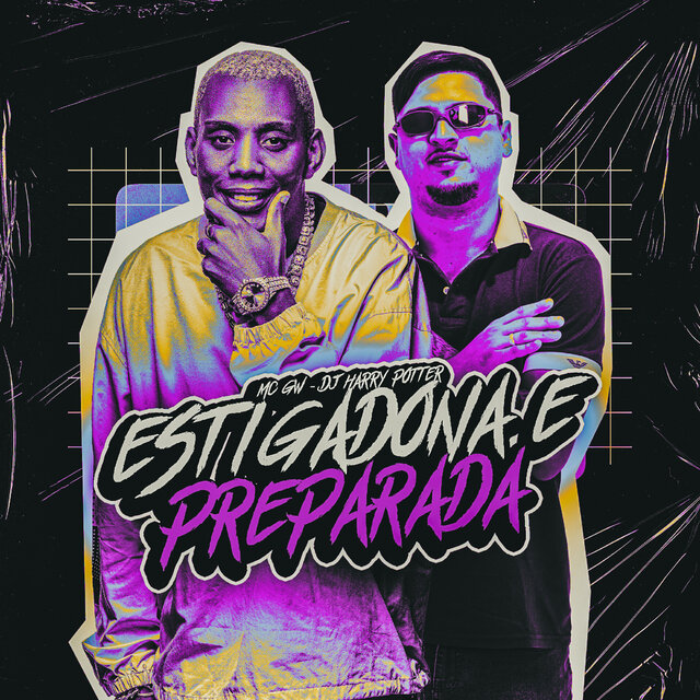Estigadona e Preparada