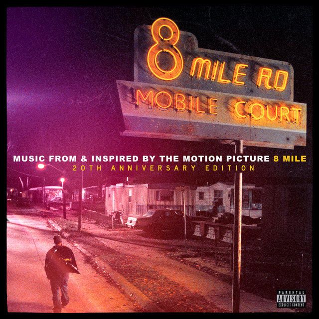 8 Mile (Music From And Inspired By The Motion Picture (Expanded