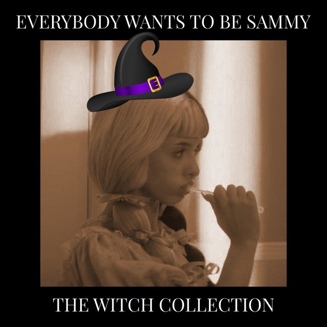 Everybody Wants To Be Sammy (The Witch Collection)