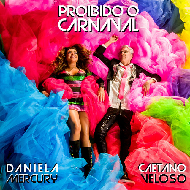 Proibido O Carnaval By Daniela Mercury On Tidal