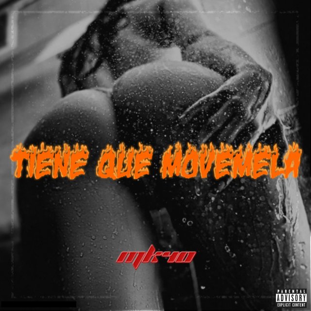 Tiene que movemela (feat. NJM Music Record & Jeycito LM)