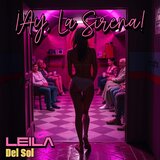Ay La Sirena (feat. Alma Perez)