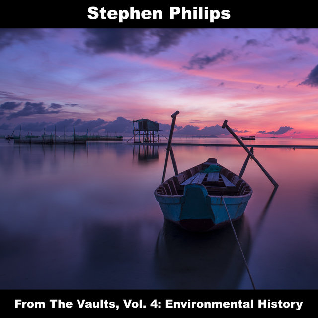 From The Vaults, Vol. 4: Environmental History