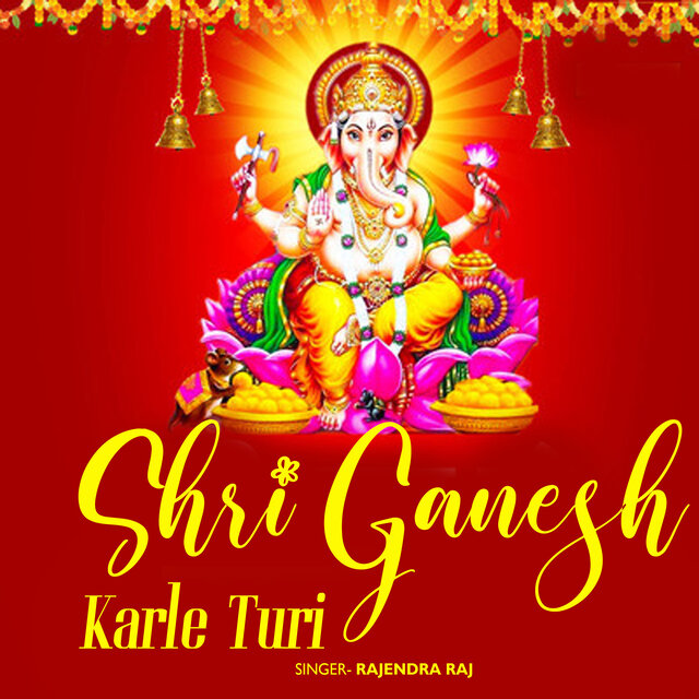 Shree Ganesh Karle Turi