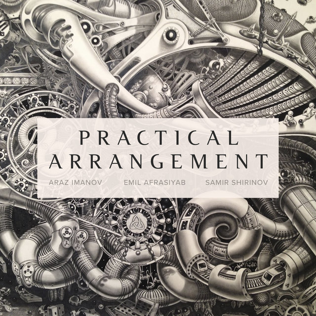 Practical Arrangement
