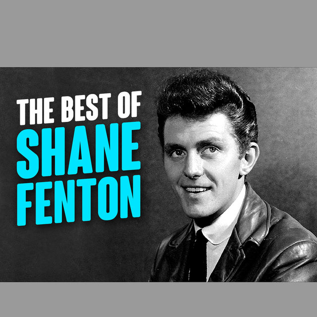 The Best of Shane Fenton  