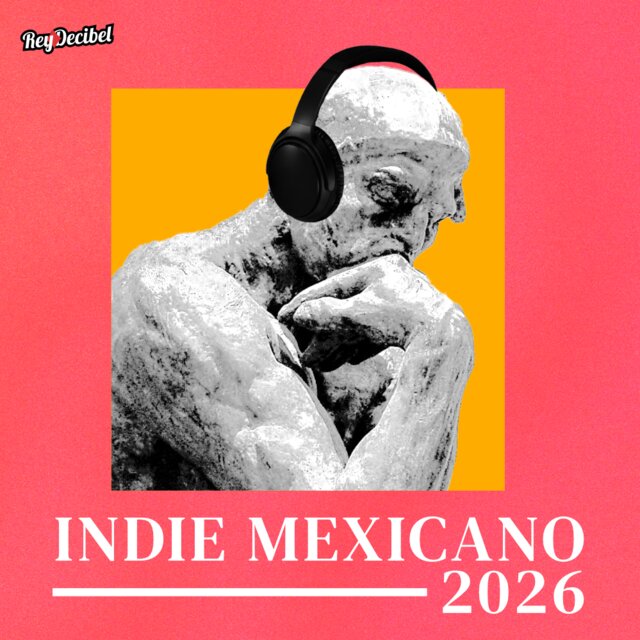 Cover art for album Indie Mexicano 2026 by User