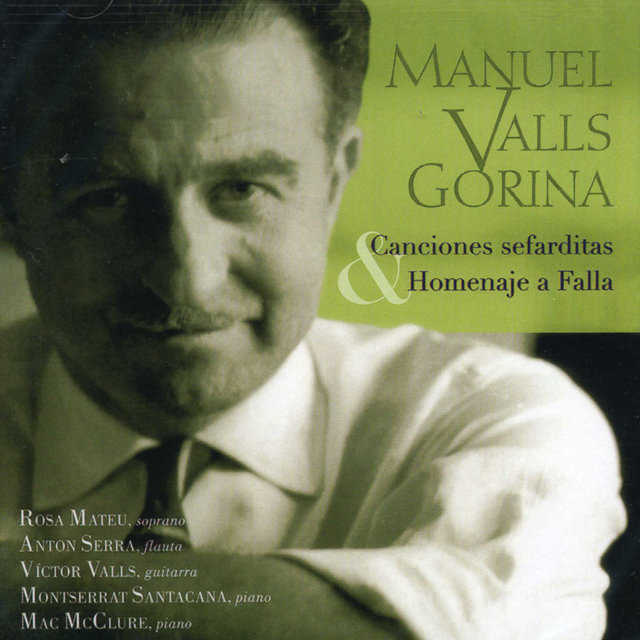 Manuel Valls Gorina: Canciones Sefarditas & Homenaje a Falla