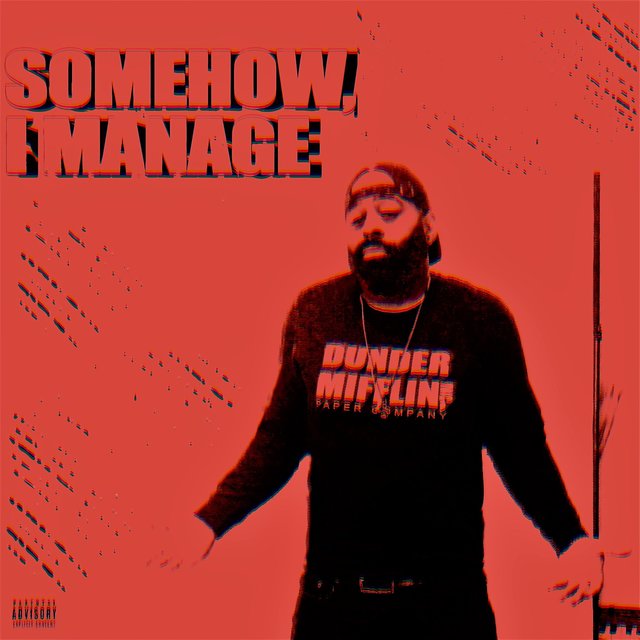 Somehow, I Manage