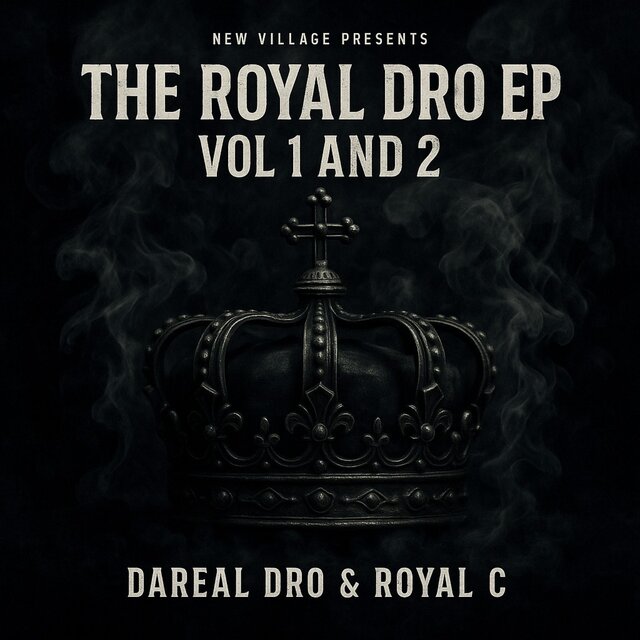The Royal Dro Vol.1 and 2