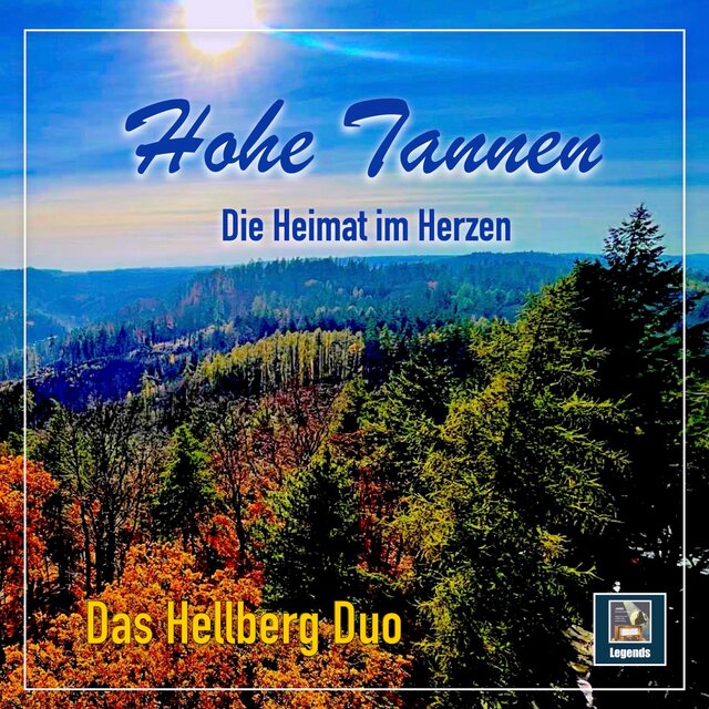 Hohe Tannen & Die Heimat im Herzen