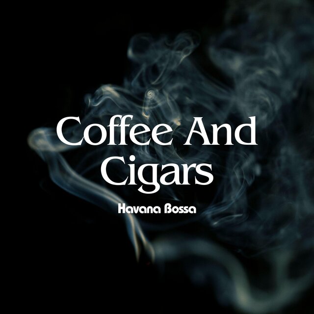 Coffee And Cigars