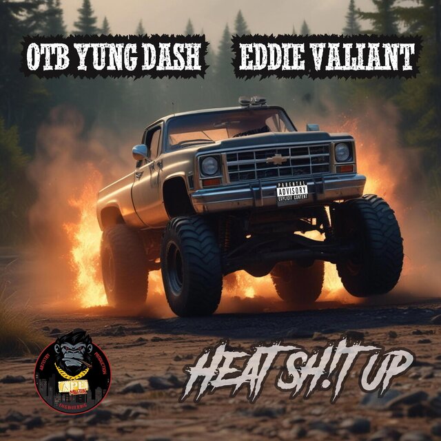 Heat Shit Up (feat. OTB Yung Dash)