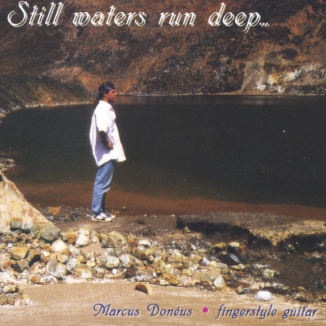 Still Waters Run Deep