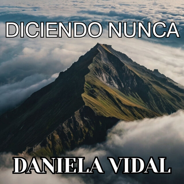 Diciendo Nunca